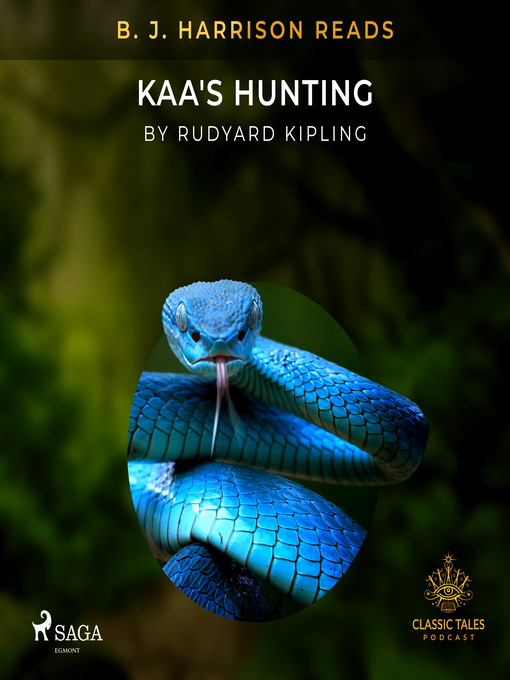 Title details for B. J. Harrison Reads Kaa's Hunting by Rudyard Kipling - Wait list